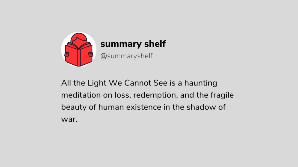 All the Light We Cannot See Book Summary By Anthony Doerr 3 All the Light We Cannot See Book Summary By Anthony Doerr