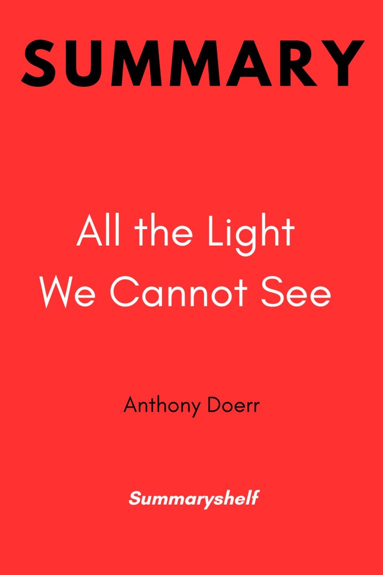 SUMMARY of All the Light We Cannot See by Anthony Doerr