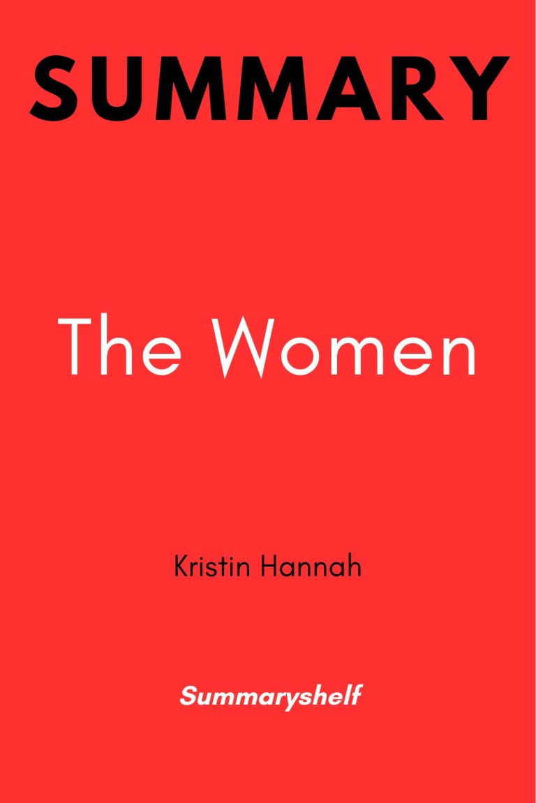 Summary of The Women by Kristin Hannah