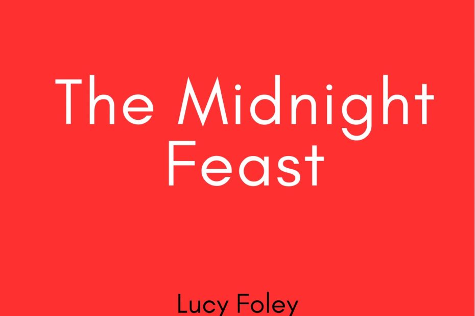 Summary of The Midnight Feast by Lucy Foley