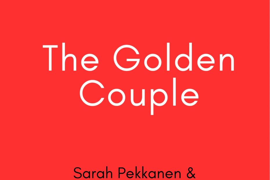 Summary of The Golden Couple by Sarah Pekkanen & Greer Hendricks