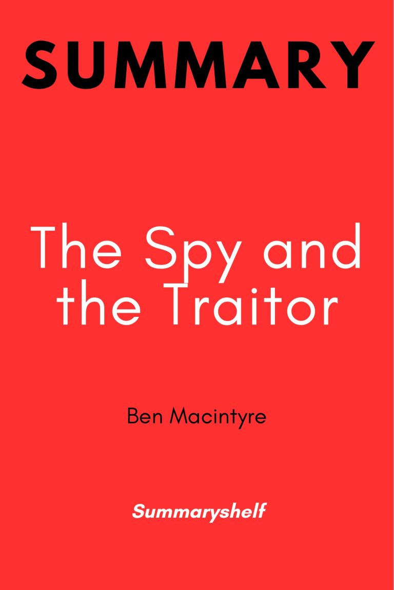 Summary of The spy and the traitor by ben macintyre