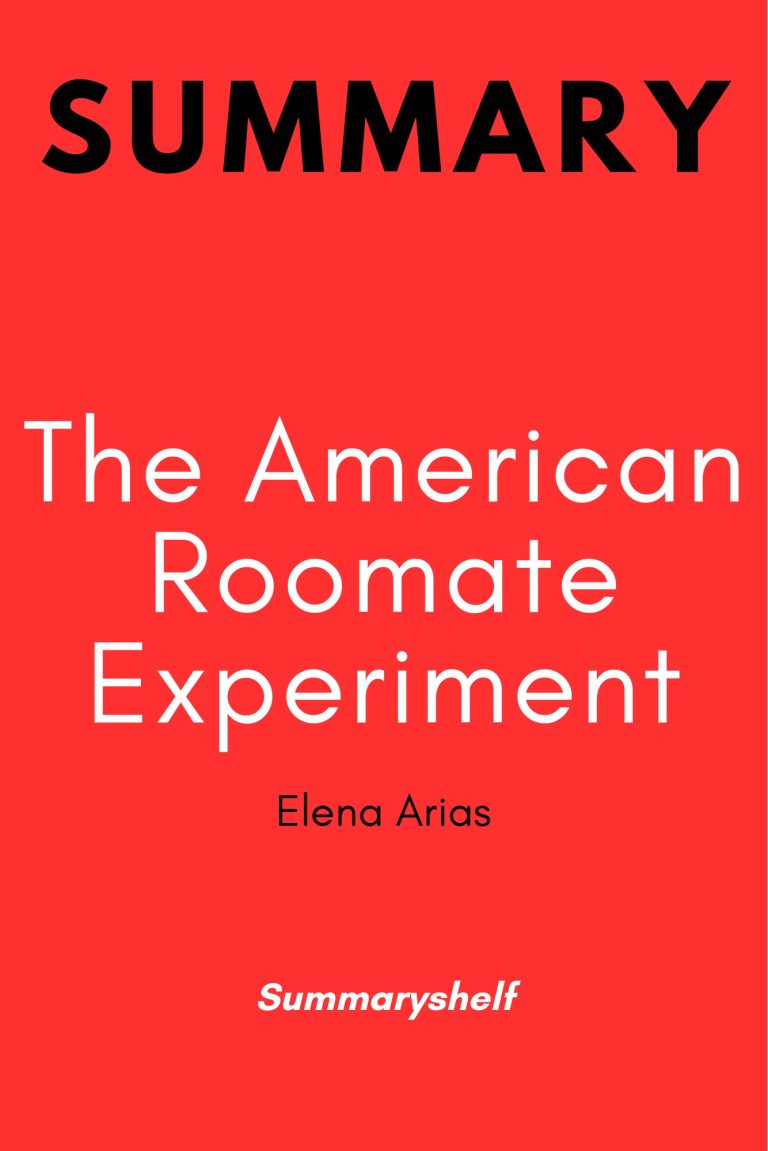 Summary of The American roommate by elena arias