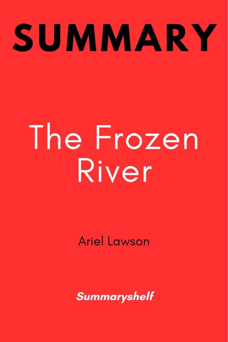 Summary of The frozen river by Ariel Lawson