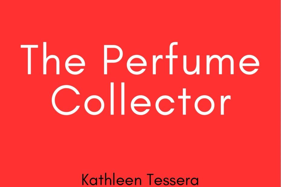 The Perfume Collector Summary summaryshelf